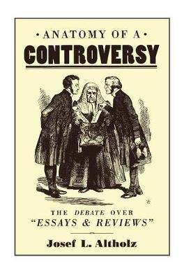 Anatomy of a Controversy -  Josef L. Altholz