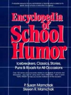 Encyclopedia of School Humor - P. Susan Mamchak