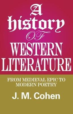 A History of Western Literature -  J.M. Cohen