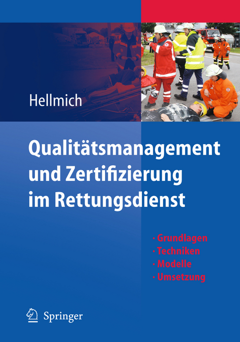 Qualitätsmanagement und Zertifizierung im Rettungsdienst - Christian Hellmich