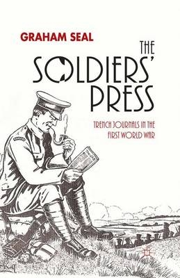 The Soldiers' Press - Graham Seal, G Seal