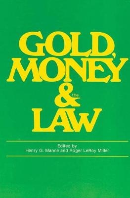 Gold, Money and the Law - 