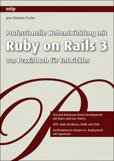 Professionelle Webentwicklung mit Ruby on Rails 3 - Jens-Christian Fischer
