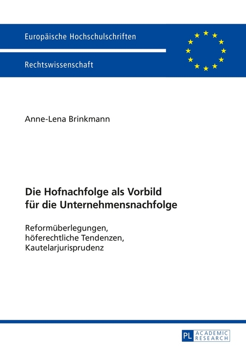 Die Hofnachfolge als Vorbild für die Unternehmensnachfolge - Anne-Lena Brinkmann