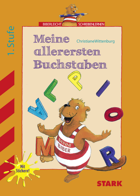Training Vorschule Deutsch - Meine allerersten Buchstaben - Christiane Wittenburg
