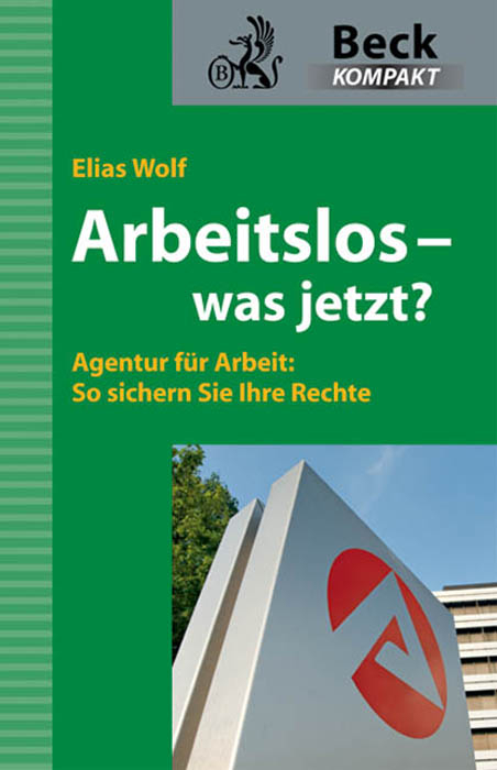 Arbeitslos - was jetzt? - Elias Wolf