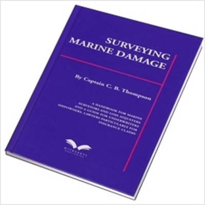 Surveying Marine Damage - C. B. Thompson