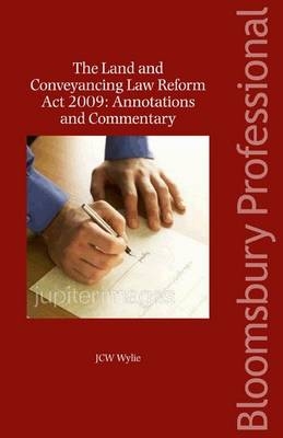 The Land and Conveyancing Law Reform Act 2009 - J. C. W. Wylie