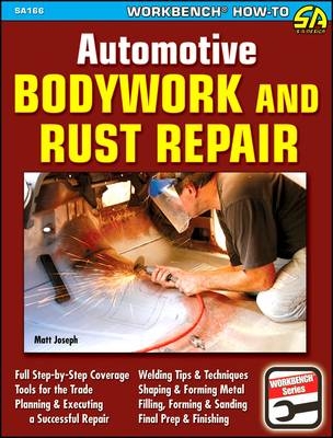 Automotive Bodywork and Rust Repair - Matt Joseph