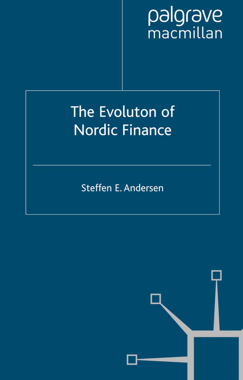 The Evolution of Nordic Finance - Steffen Elkiær Andersen