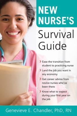 New Nurse's Survival Guide - Genevieve Chandler