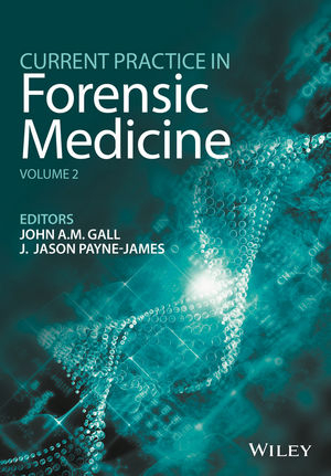 Current Practice in Forensic Medicine - 