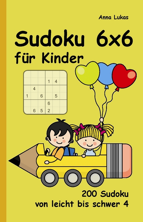 Sudoku 6x6 für Kinder - Anna Lukas