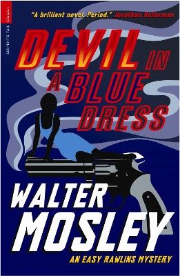 Devil in a Blue Dress - Walter Mosley