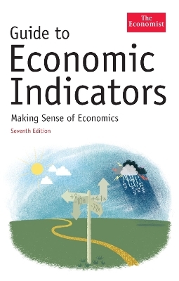 The Economist Guide To Economic Indicators - Richard Stutely