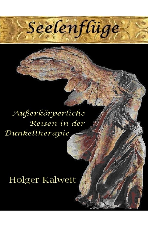 Seelenflüge - Holger Kalweit