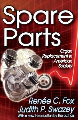 Spare Parts -  Renee C. Fox