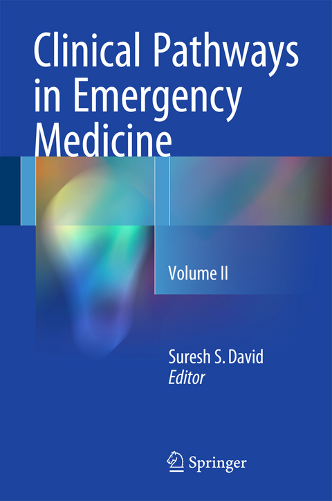 Clinical Pathways in Emergency Medicine - 