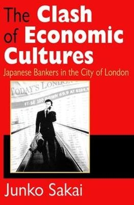 Clash of Economic Cultures -  Junko Sakai