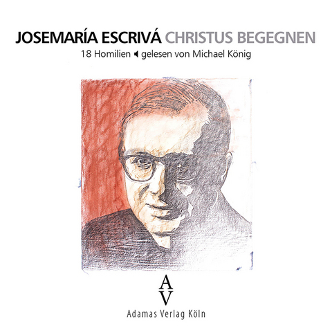 Christus begegnen - Josemaría Escrivá