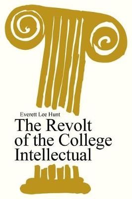 Revolt of the College Intellectual - 