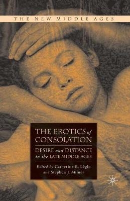 The Erotics of Consolation - 