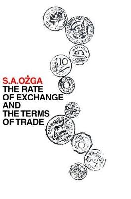 Rate of Exchange and the Terms of Trade -  S. A. Ozga