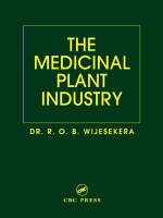 The Medicinal Plant Industry - International R. O. B. (INTECNOS Associates  Rajagiriya  Sri Lanka) Wijesekera