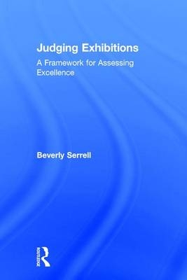 Judging Exhibitions -  Beverly Serrell