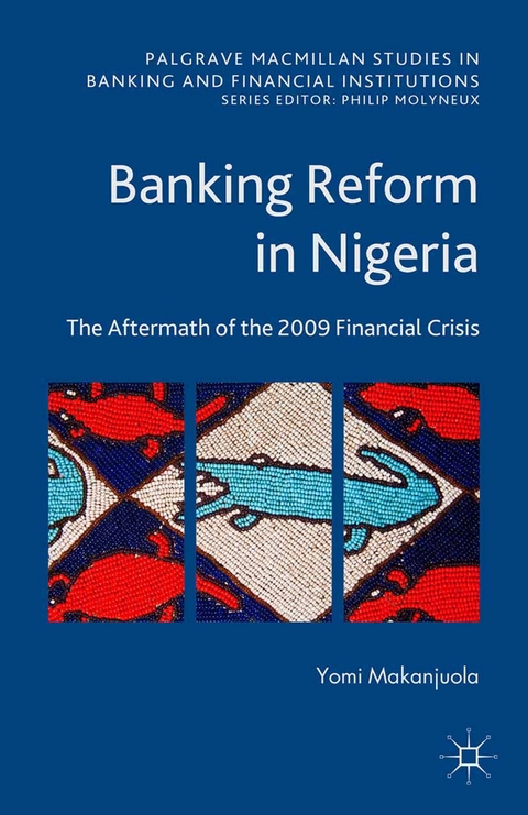 Banking Reform in Nigeria - Yomi Makanjuola, Y Makanjuola