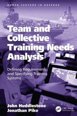 Team and Collective Training Needs Analysis -  John Huddlestone,  Jonathan Pike