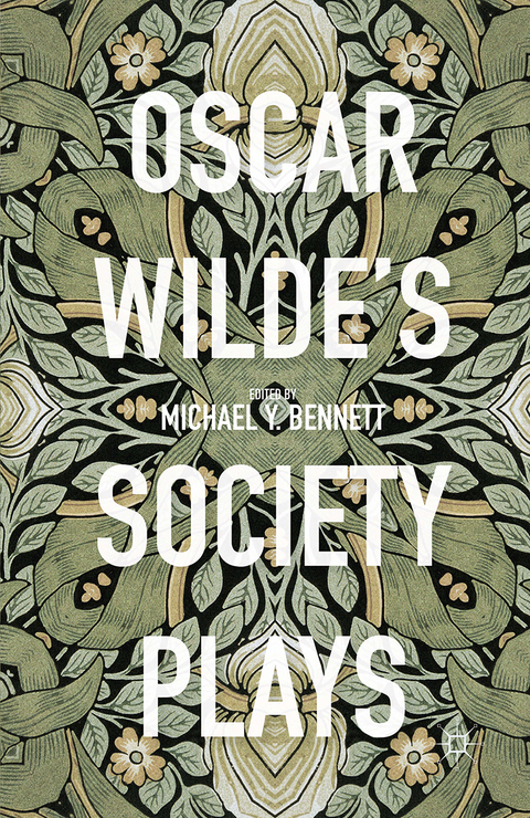 Oscar Wilde's Society Plays - 