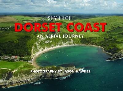 Sky High Dorset Coast - Jason Hawkes