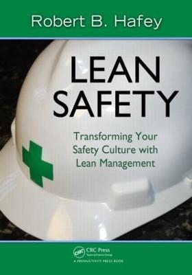 Lean Safety - Robert Hafey