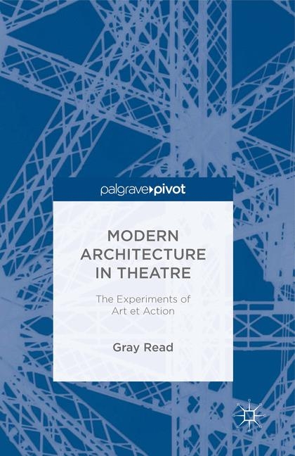 Modern Architecture in Theatre - A. Read