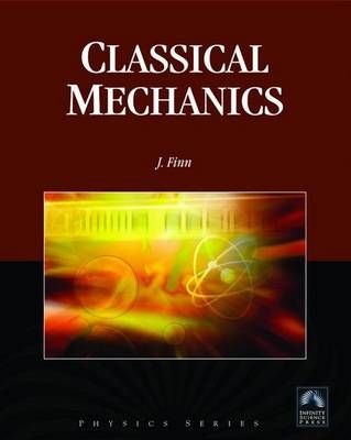 Classical Mechanics - J. Michael Finn