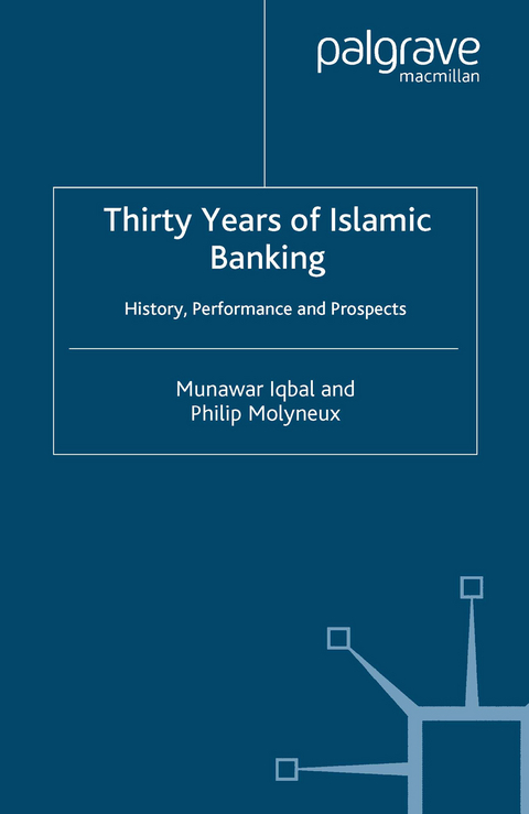 Thirty Years of Islamic Banking - M. Iqbal, P. Molyneux