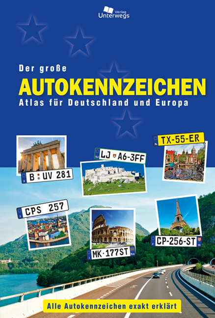 Der große Autokennzeichen Atlas für Deutschland und Europa - Manfred Klemann, Thomas Schlegel