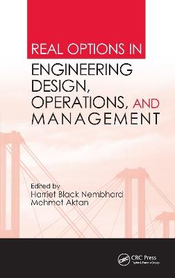 Real Options in Engineering Design, Operations, and Management - 