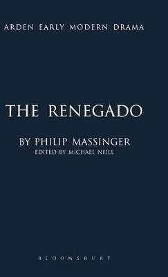 The Renegado - Philip Massinger