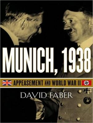 Munich, 1938 - David Faber