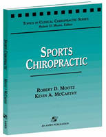 Sports Chiropractic - Robert D. Mootz, Kevin McCarthy