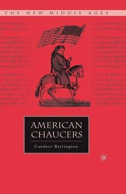 American Chaucers - Candace Barrington, C Barrington