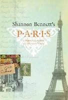 Shannon Bennett's Paris - Bennett Shannon