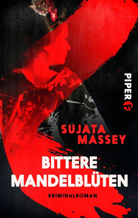 Bittere Mandelblüten - Sujata Massey