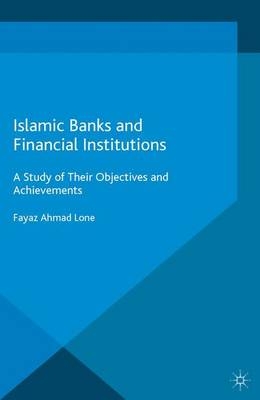 Islamic Banks and Financial Institutions - Fayaz Lone