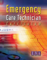 Emergency Care Technician Curriculum -  ENA