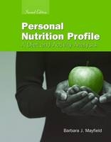 Personal Nutrition Profile: A Diet and Activity Analysis - Barbara J. Mayfield