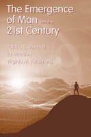 The Emergence of Man into the 21st Century - Patricia L. Munhall