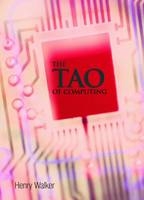 The Tao of Computing - Henry M. Walker